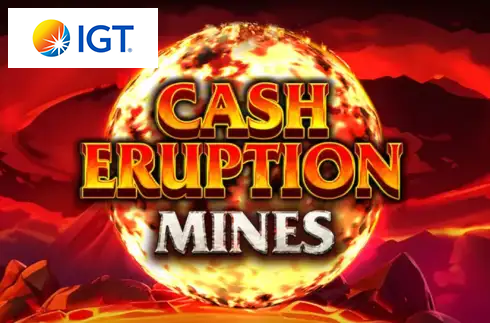 Cash Eruption Mines